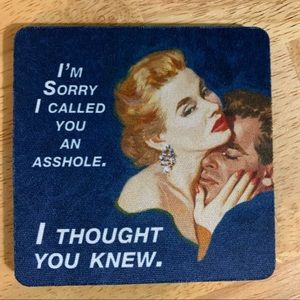 “I’m Sorry…” Coaster